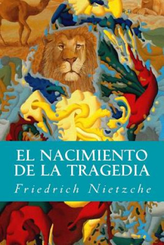 Könyv El Nacimiento de la Tragedia Friedrich Nietzche