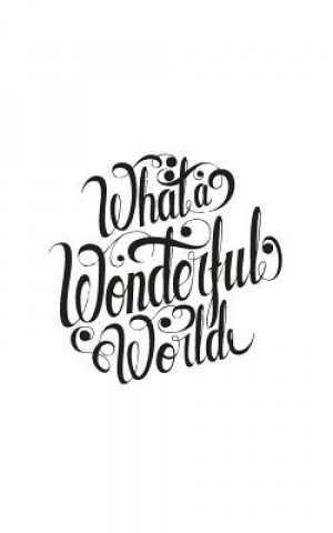 Buch What a wonderful world Mind Notebook