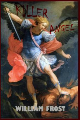 Knjiga Killer Angel William Frost
