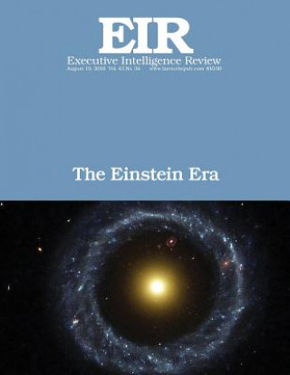 Kniha The Einstein Era: Executive Intelligence Review; Volume 43, Issue 34 Lyndon H Larouche Jr