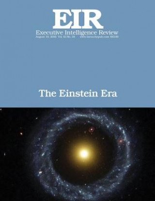 Book The Einstein Era: Executive Intelligence Review; Volume 43, Issue 34 Lyndon H Larouche Jr