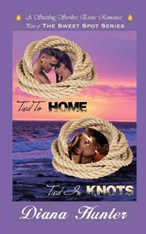 Carte Tied to Home Tied in Knots Diana Hunter