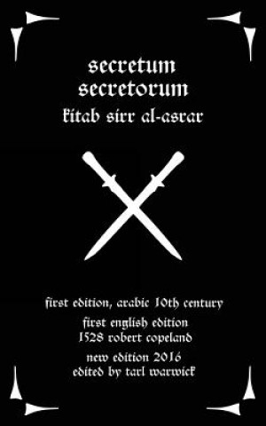 Carte Secretum Secretorum: Kitab Sirr Al-Asrar Pseudo Aristotle