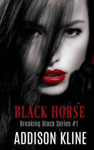 Kniha Black Horse Addison Kline