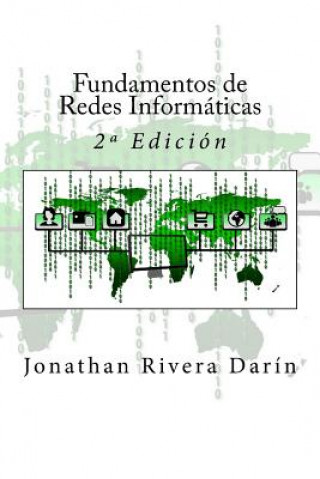 Книга Fundamentos de Redes Informáticas: 2a Edición Jonathan Rivera Darin