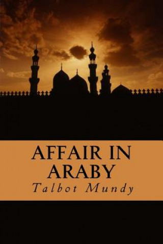 Knjiga Affair in Araby Talbot Mundy