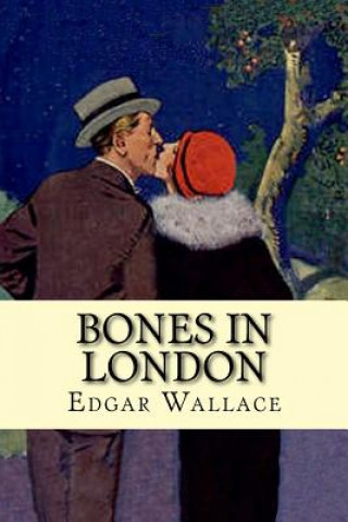 Książka Bones in London Edgar Wallace