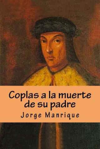 Книга Coplas a la muerte de su padre Jorge Manrique