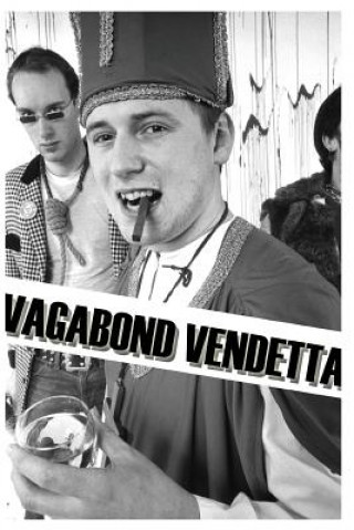 Knjiga Vagabond Vendetta MR Colin John Smith