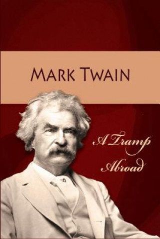 Knjiga A Tramp Abroad Mark Twain