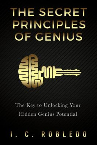 Kniha Secret Principles of Genius I C Robledo