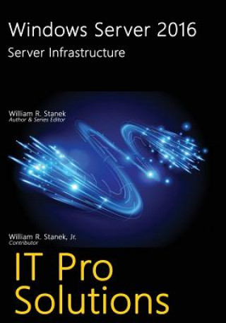Könyv Windows Server 2016: Server Infrastructure Staněk