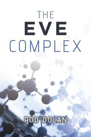 Boek The Eve Complex Rod Dolan