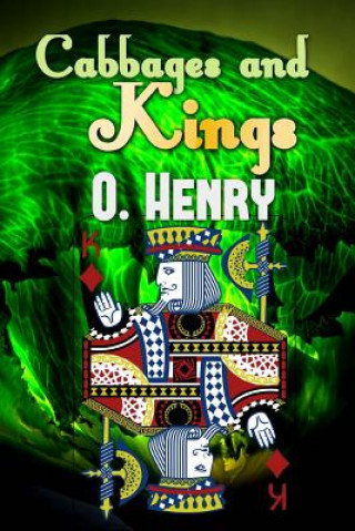 Knjiga Cabbages and Kings O. Henry