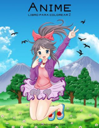 Knjiga Anime libro para colorear 2 Nick Snels