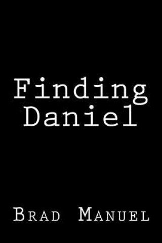 Knjiga Finding Daniel Brad Manuel