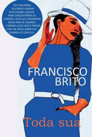Book Toda sua MR Francisco De Assis Brito