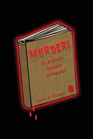 Knjiga Murder in a Plain Brown Wrapper Susan Springer Munger