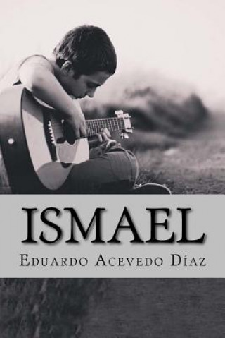 Kniha Ismael Eduardo Acevedo Diaz