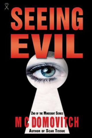 Libro Seeing Evil M C Domovitch