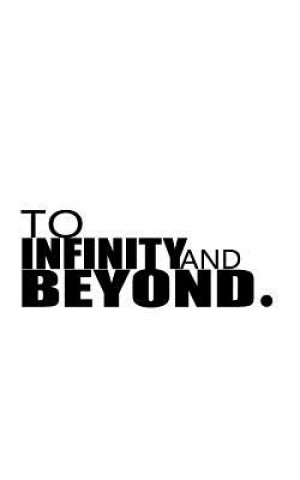 Libro To Infinity and Beyond Mind Notebook