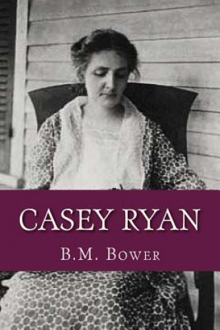 Knjiga Casey Ryan B M Bower