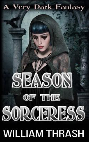 Buch Season of the Sorceress William Thrash