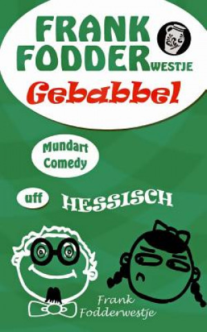 Книга Frankfodder Gebabbel Frank Fodderwestje