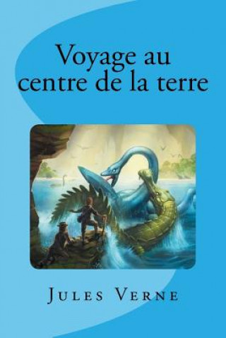 Kniha Voyage au centre de la terre Jules Verne