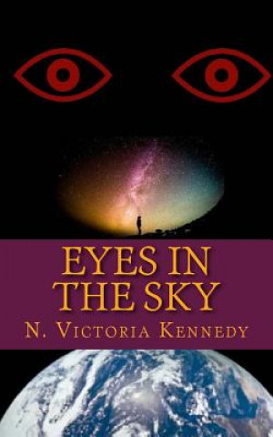 Kniha Eyes in the Sky N Victoria Kennedy