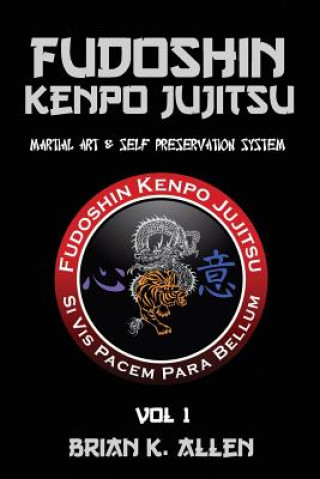 Könyv Fudoshin Kenpo Jujitsu Brian K Allen