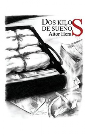 Книга Dos kilos de suenos Aitor Heras