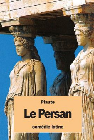 Kniha Le Persan Plaute