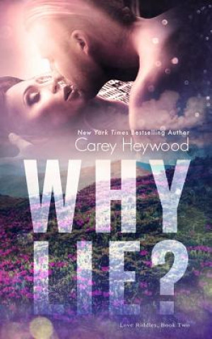 Kniha Why Lie? Carey Heywood