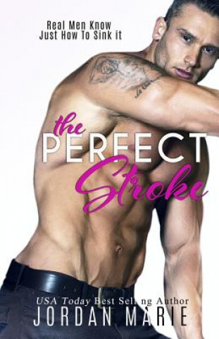 Book The Perfect Stroke Jordan Marie