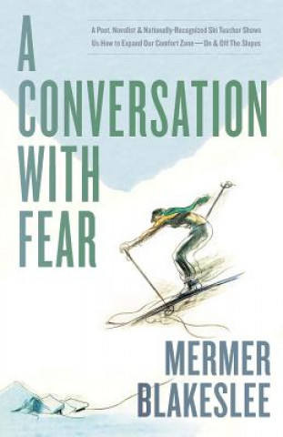 Knjiga A Conversation with Fear Mermer Blakeslee