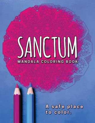 Kniha Sanctum: Mandala Coloring Book Robert Thompson