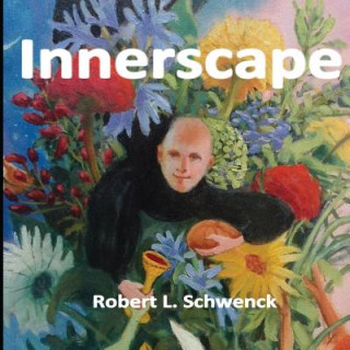 Kniha Innerscape Robert L Schwenck