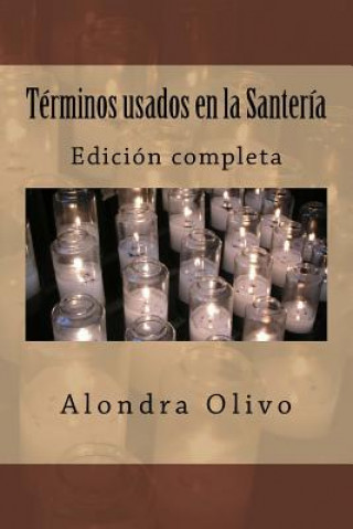 Carte Terminos usados en la Santeria: Edicion grande Alondra E Olivo