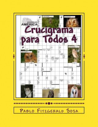 Könyv Crucigrama para Todos 4: Aprende Jugando Pablo Fitzgerald Sosa