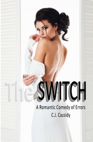 Knjiga Switch C J Cassidy