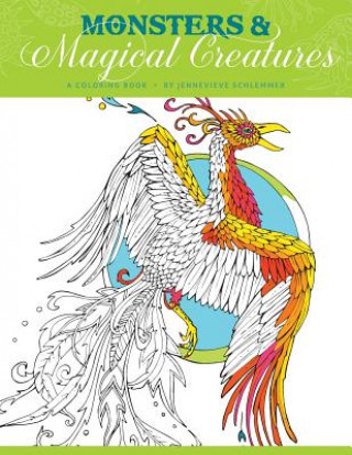 Knjiga Monsters & Magical Creatures: A coloring book of fantasy & adventure Jennevieve Schlemmer