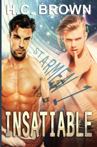 Knjiga Insatiable H C Brown
