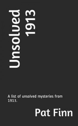 Buch Unsolved 1913 MR Pat Finn