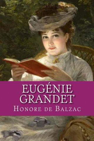 Könyv Eugenie Grandet Honore De Balzac