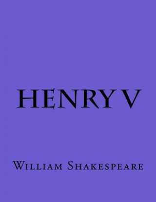 Kniha Henry V William Shakespeare