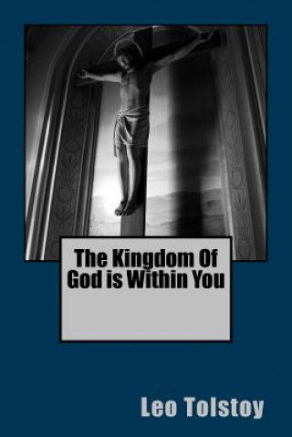 Knjiga The Kingdom Of God is Within You Leo Tolstoy