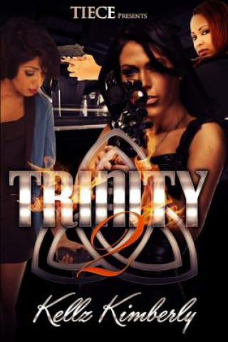 Knjiga Trinity 2 Kellz Kimberly