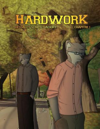Книга HardWork: Chapter 1 Jackiry