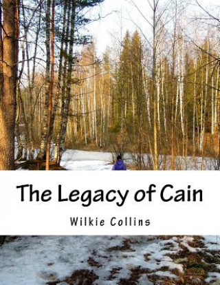 Boek The Legacy of Cain Wilkie Collins